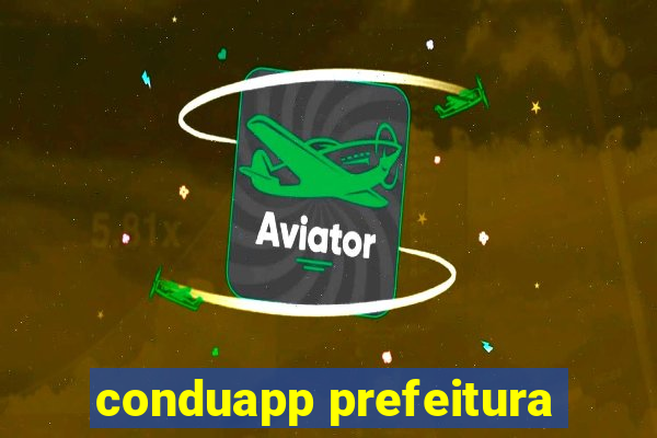 conduapp prefeitura